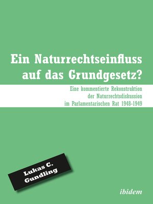 cover image of Ein Naturrechtseinfluss auf das Grundgesetz?